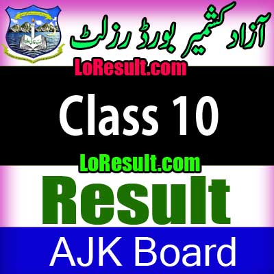 Azad Jammu Kashmir Board Class 10 result 2024