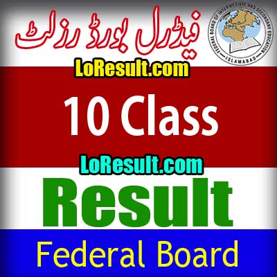 Federal Board Islamabad Class 10 result 2024