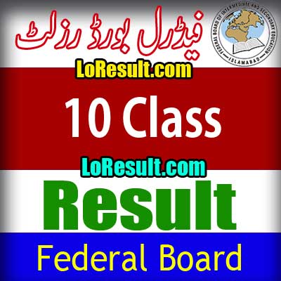 Federal Board Islamabad Class 10 result 2025