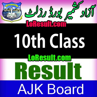 Azad Jammu Kashmir Board 10th result 2025