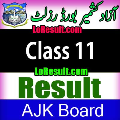 Azad Jammu Kashmir Board Class 11 result 2024