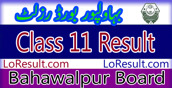 Bahawalpur Board 11 Class result 2025