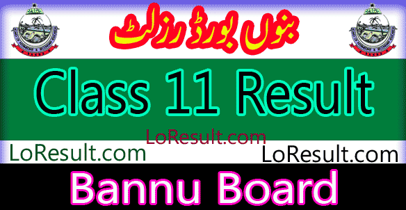 Bannu Board 11 Class result 2025