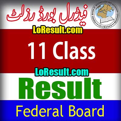 Federal Board Islamabad Class 11 result 2025