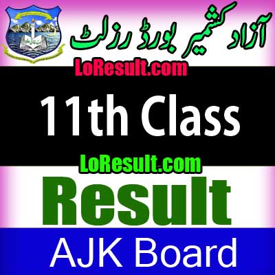 Azad Jammu Kashmir Board 11th result 2025