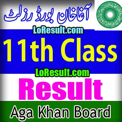 Aga Khan Board 11th Class result 2025