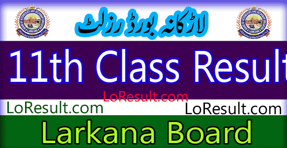 Larkana Board 11th result 2025