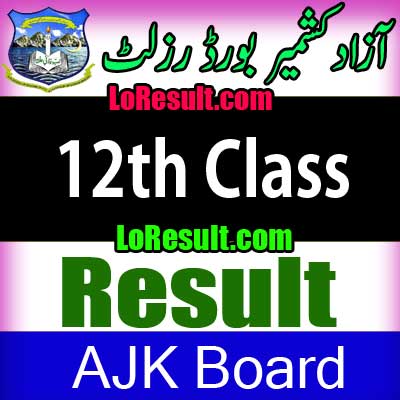 Azad Jammu Kashmir Board 12th result 2024