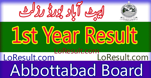 Abbottabad Board 1st Year result 2025