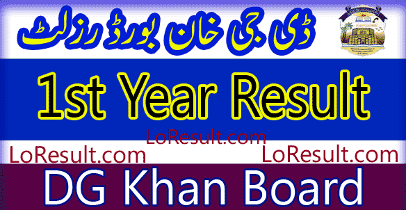 DG Khan Board 1st Year result 2024