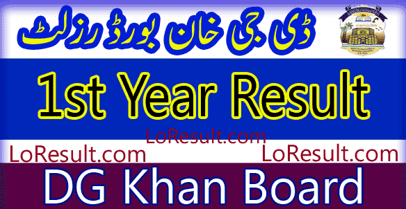DG Khan Board 1st Year result 2025