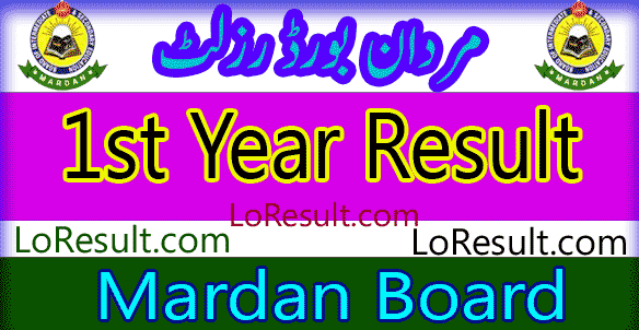 Mardan Board 1st Year result 2025