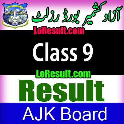 Azad Jammu Kashmir Board Class 9 result 2025