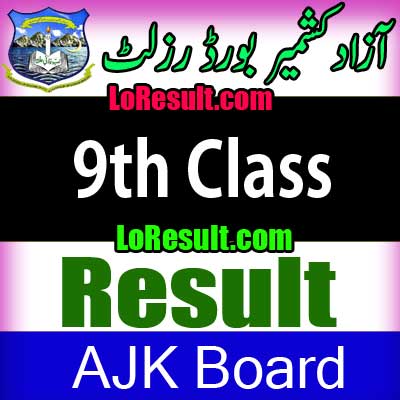 Azad Jammu Kashmir Board 9th result 2025