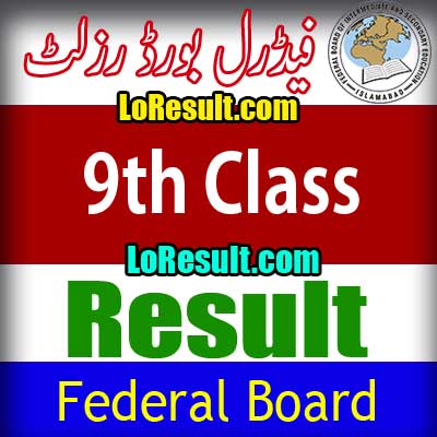 Federal Board Islamabad 9th Class result 2025