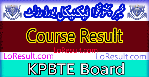 Khyber Pakhtunkhwa Board of Technical Education Courses result 2024