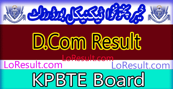Khyber Pakhtunkhwa Board of Technical Education DCOM result 2025
