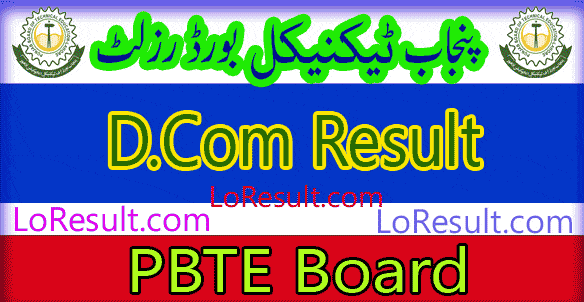 Punjab Board of Technical Education DCOM result 2025