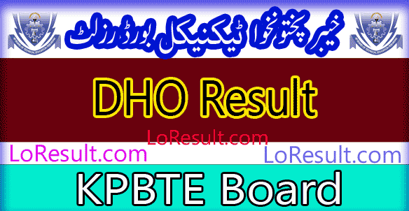 Khyber Pakhtunkhwa Board of Technical Education DHO result 2025