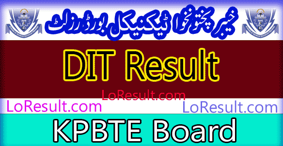 Khyber Pakhtunkhwa Board of Technical Education DIT result 2025