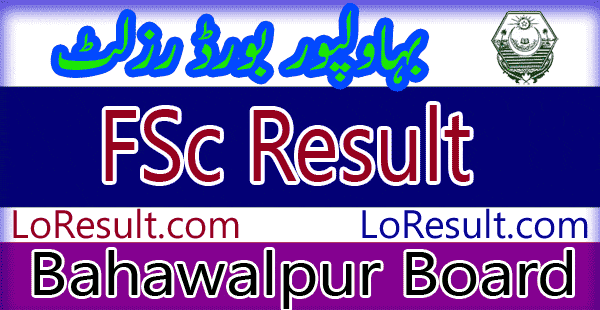 Bahawalpur Board FSc result 2024