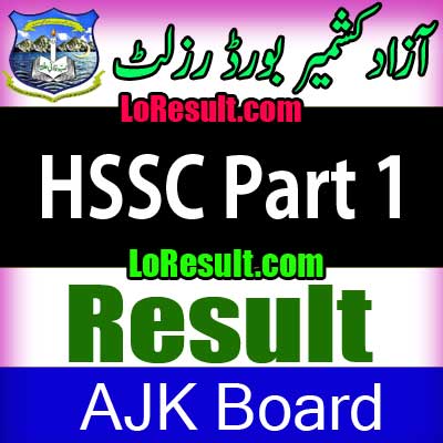 Azad Jammu Kashmir Board HSSC Part 1 result 2025