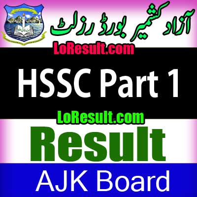 Azad Jammu Kashmir Board HSSC Part 1 result 2024