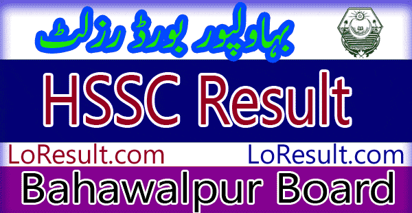 Bahawalpur Board HSSC result 2024
