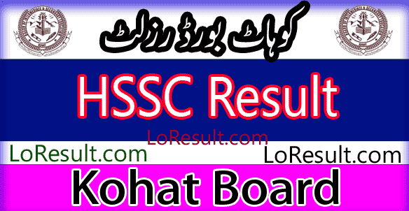 Kohat Board HSSC result 2024