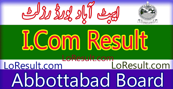 Abbottabad Board Icom result 2024