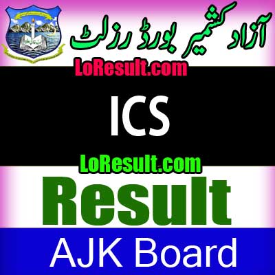 Azad Jammu Kashmir Board ICS result 2025