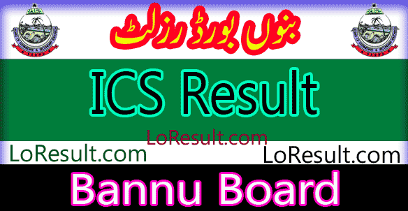 Bannu Board ICS result 2025