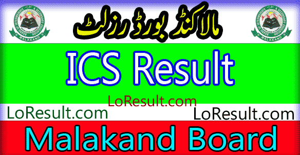 Malakand Board ICS result 2024