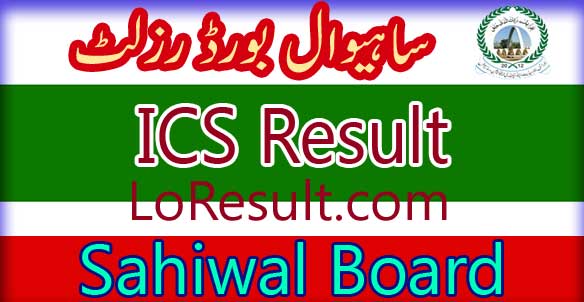 Sahiwal Board ICS result 2024