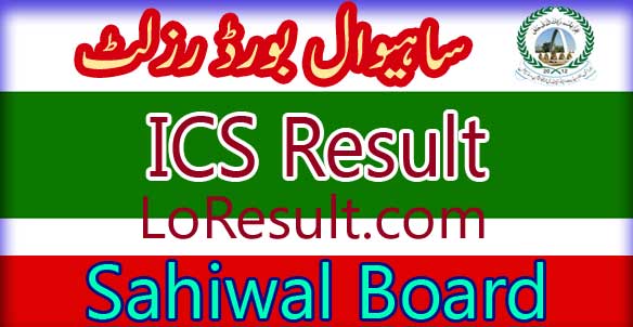 Sahiwal Board ICS result 2025