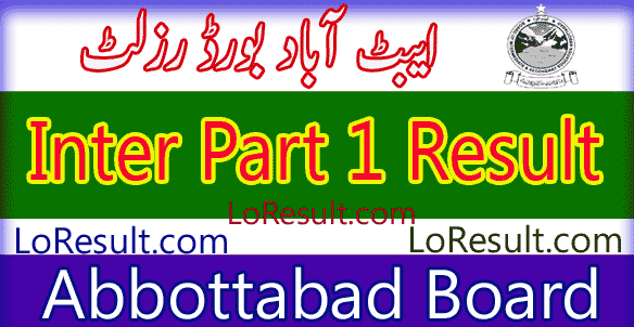 Abbottabad Board Inter Part 1 result 2025