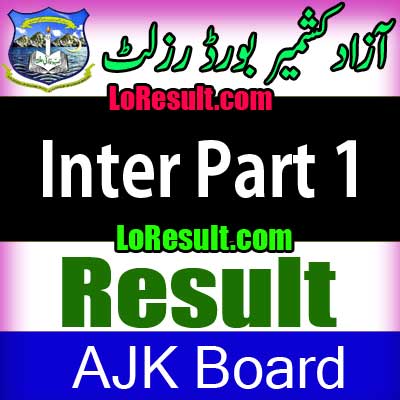 Azad Jammu Kashmir Board Inter Part 1 result 2024