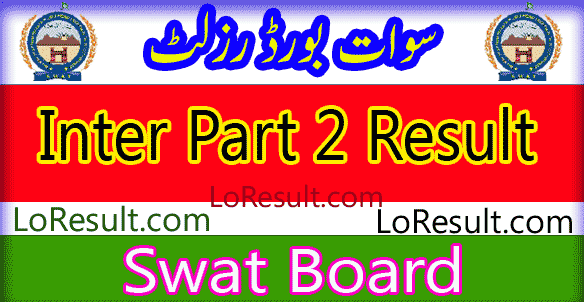 Swat Board Inter Part 2 result 2025