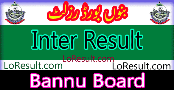Bannu Board Inter result 2024