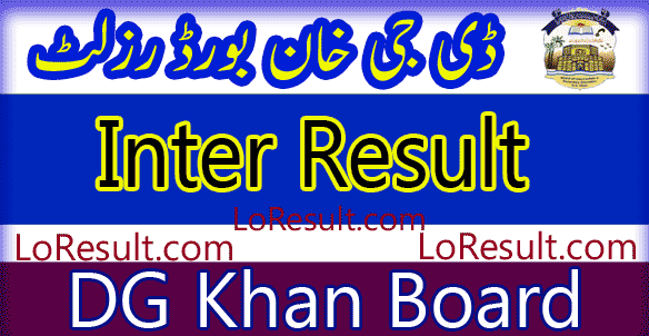 DG Khan Board Inter result 2025