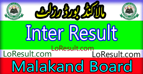 Malakand Board Inter result 2025