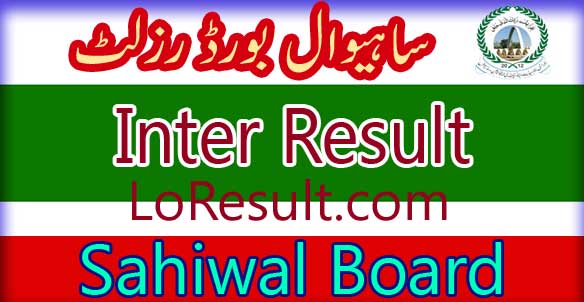 Sahiwal Board Inter result 2024