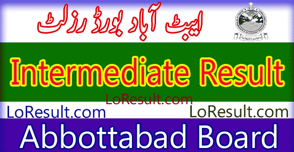 Abbottabad Board Intermediate result 2025