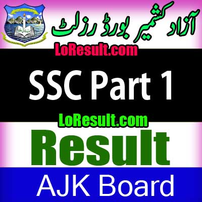 Azad Jammu Kashmir Board SSC Part 1 result 2025