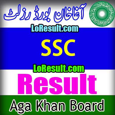 Aga Khan Board SSC result 2024