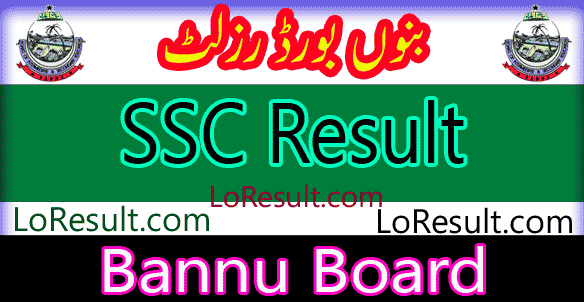 Bannu Board SSC result 2024