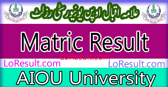 AIOU 9th 10th Matric result 2024