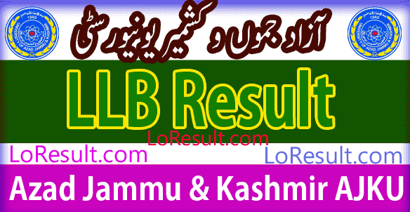 LLB Part 1 and 2 result 2024 AJKU