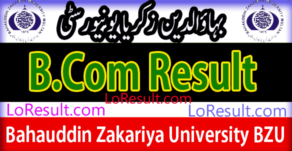 B.Com Part 1 and 2 result 2025 BZU