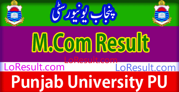 MCom Part 1 and 2 result 2024 UOP